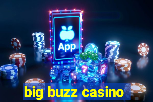 big buzz casino